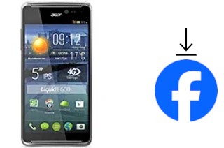 So installieren Sie Facebook auf einem Acer Liquid E600