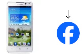 So installieren Sie Facebook auf einem Huawei Ascend D quad XL