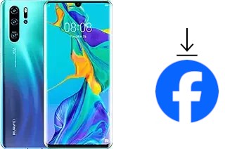 So installieren Sie Facebook auf einem Huawei P30 Pro