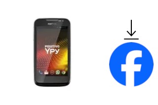 So installieren Sie Facebook auf einem Positivo YPY S460