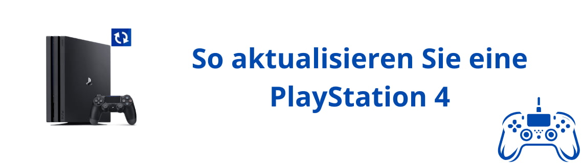 Aktualisieren Sie PlayStation 4