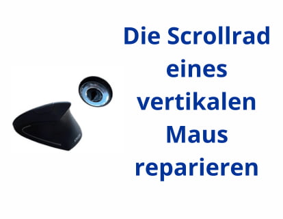 Die Scrollrad eines vertikalen Maus reparieren