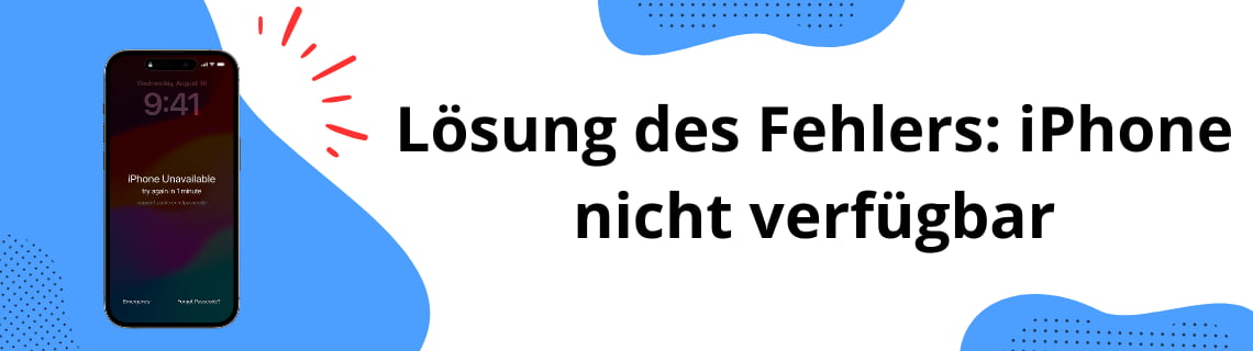 Lösung des Fehlers: iPhone nicht verfügbar