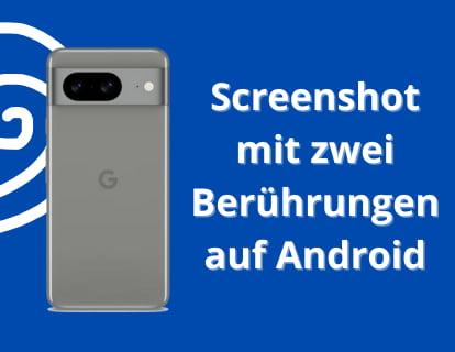 Screenshot mit zwei Berührungen auf Android