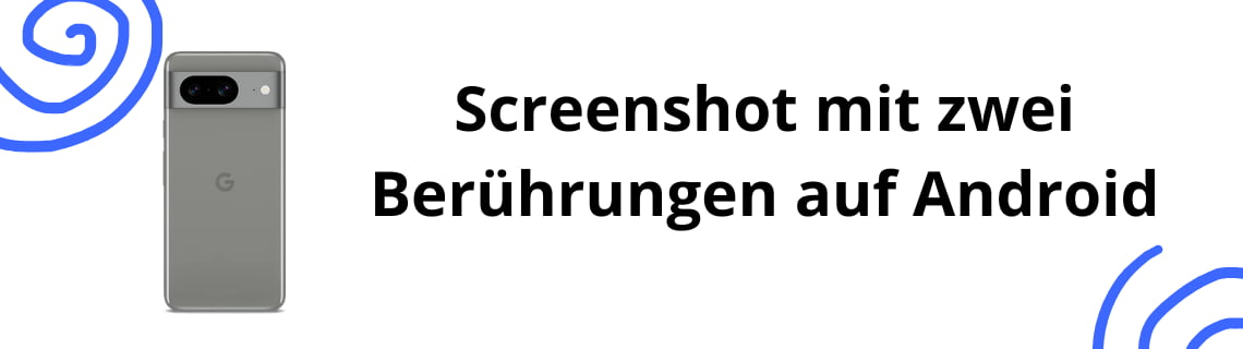 Screenshot mit zwei Berührungen auf Android