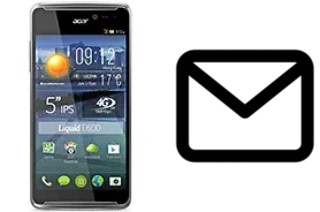 Richten Sie E-Mails auf dem Acer Liquid E600 ein