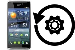 Zurücksetzen oder reset a Acer Liquid E600